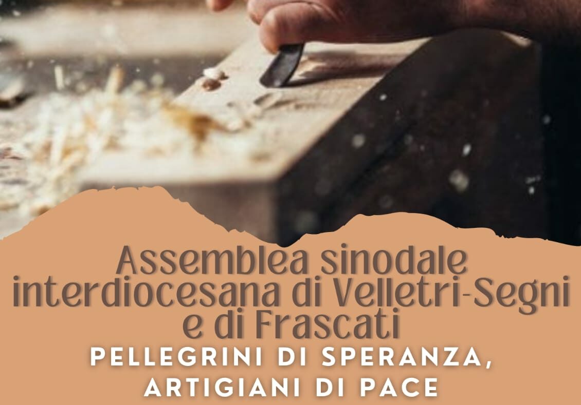 Convocazione prima assemblea interdiocesana di Velletri-Segni e Frascati